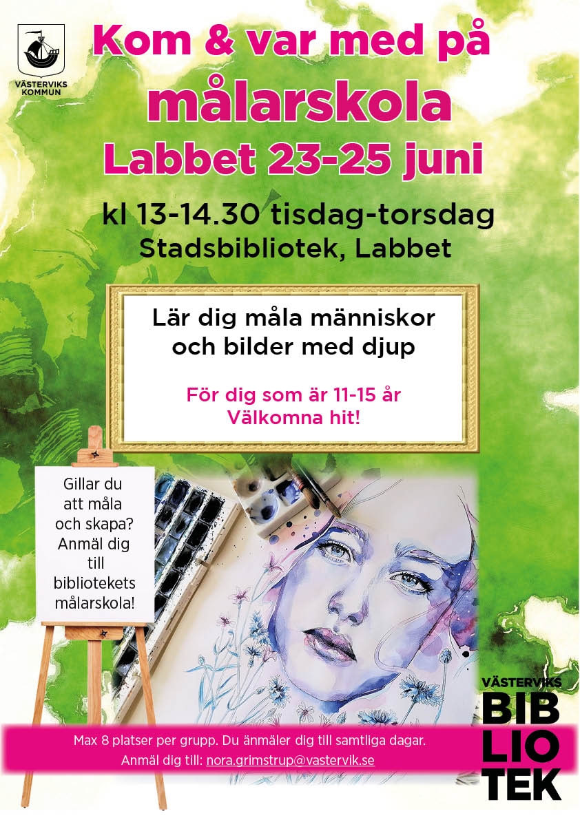 Kom och var med på målarskola. Stadsbiblioteket, Labbet 23-25 juni. En grupp klockan 10-11 och en grupp 13-14.30. Lär dig måla människor och bilder med djup. Gillar du att måla och skapa? Anmäl dig till bibliotekets målarskola! För dig som är 11-15 år, välkomna hit! Max 8 platser per grupp. Du anmäler dig till samtliga dagar. Anmäl dig till: nora.grimstrup@vastervik.se 