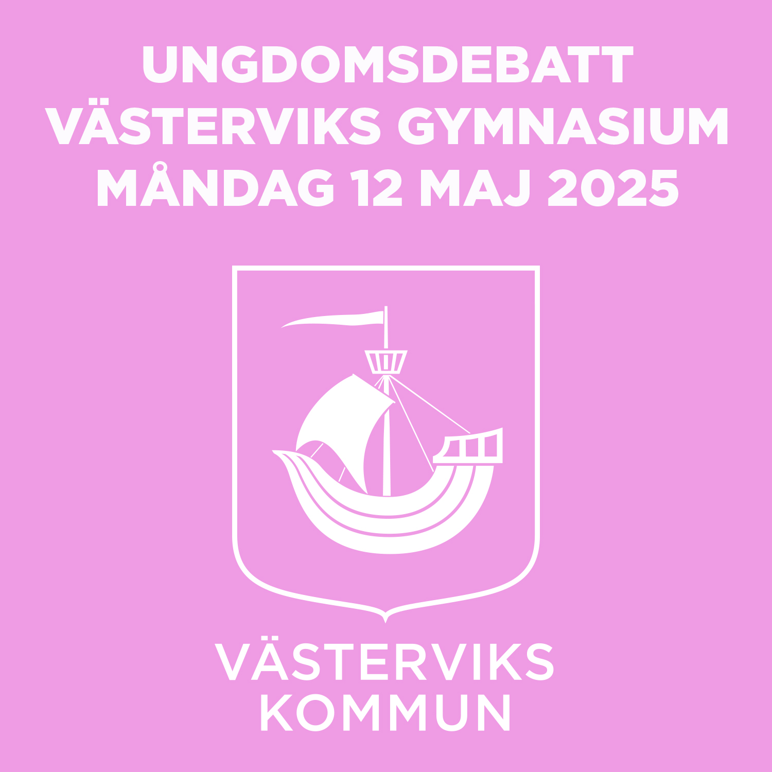 ungdomsdebatt 12 maj Västerviks Gymnasium